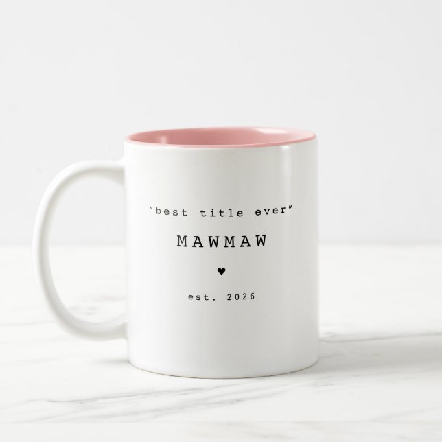 Best Title Ever Mawmaw Custom Mug (Left)