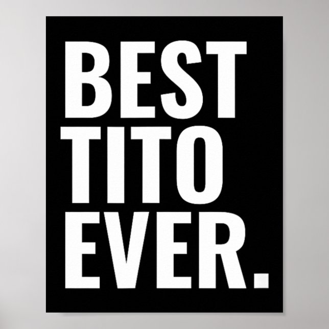 Best Tito Ever Poster (Front)