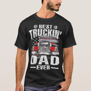 Best Truckin Dad Ever USA Flag  T-Shirt