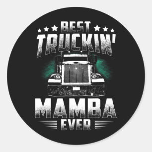 Best Truckin' Mam Ever Father's Day Tee Xmas Truck Classic Round Sticker