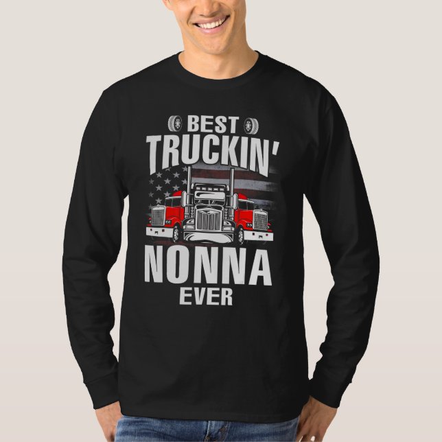 Best Truckin' NONNA Ever USA Flag Father's Day T-Shirt (Front)