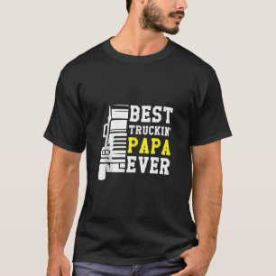 Best Truckin Papa Ever Truck Driver Dad Tank Top