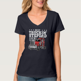 Best Truckin Stepdad Ever Big Rig Trucker Father's T-Shirt