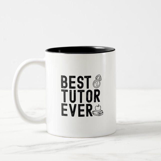 Best Tutor Ever Teacher Appreciation  Two-Tone Coffee Mug (Left)