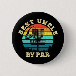 Best Uncle By Par Funny Disc Golf Frisbee Golfer 6 Cm Round Badge