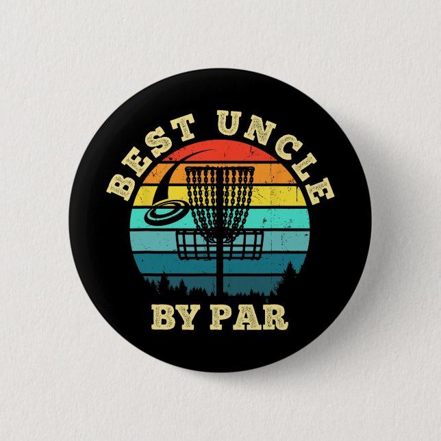 Best Uncle By Par Funny Disc Golf Frisbee Golfer  6 Cm Round Badge (Front)