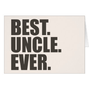 Best. Uncle. Ever.
