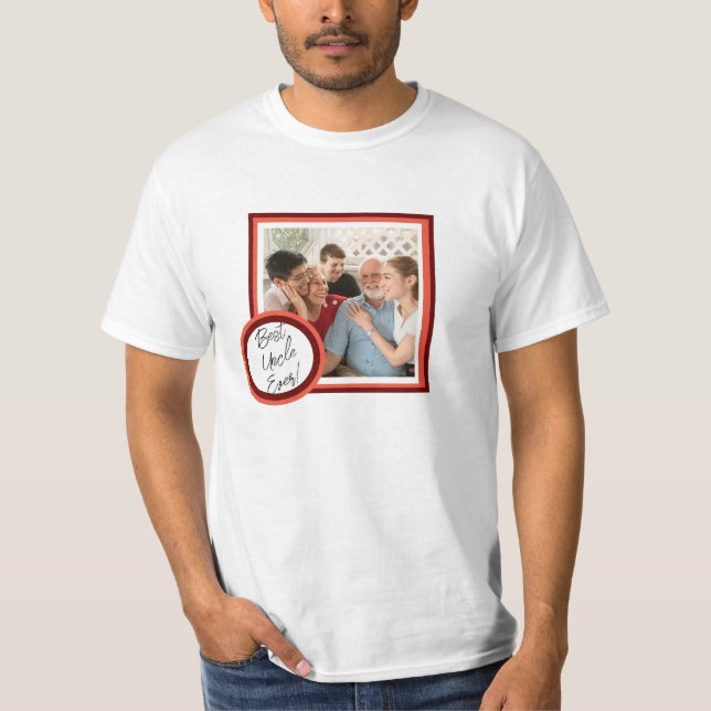 Best Uncle Ever Frames Custom Photo  T-Shirt (Front)