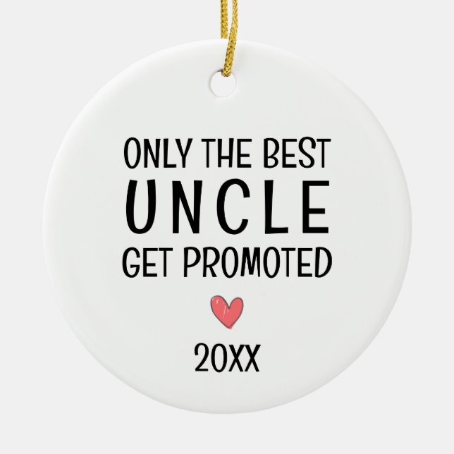 Best Uncle Get Promoted – Personalised Year Ceramic Tree Decoration (Front)