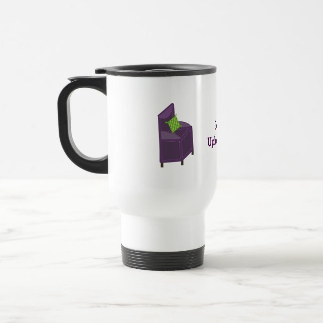 Best Upholsterer Travel Mug (Left)