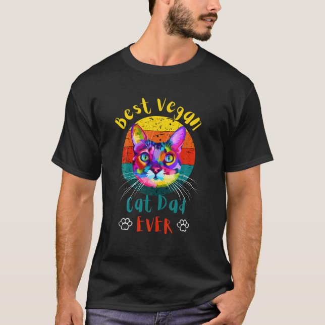 Best Vegan Cat Dad Ever T-Shirt (Front)