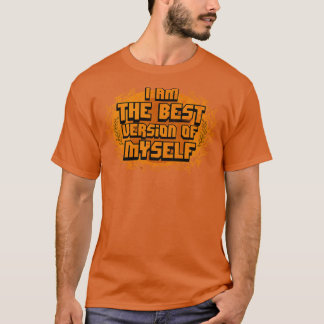Best Version of Mys T-Shirt