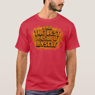 Best Version of Mys T-Shirt