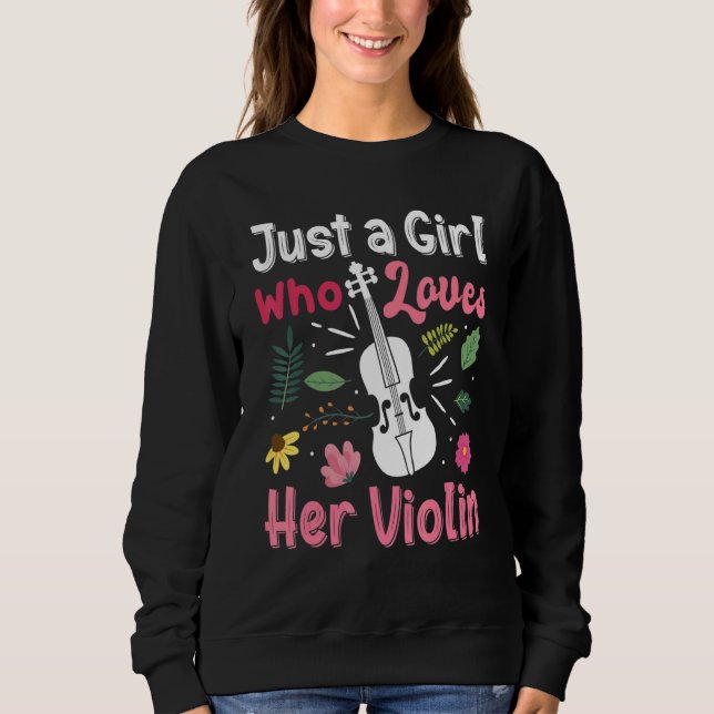 Best Violin  For Women Girl Violinist Violin Playe Sweatshirt (Front)