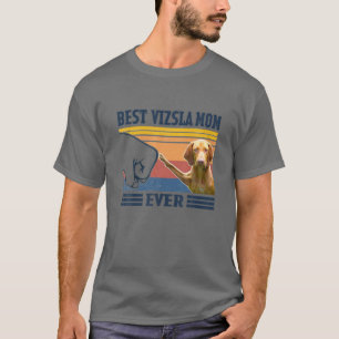 Best Vizsla Mum Ever Vintage Mother Day Christmas T-Shirt