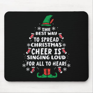 Best Way To Spread Christmas Cheer Fun Xmas Women  Mouse Pad
