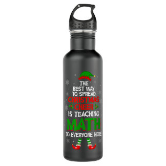 Best Way To Spread Christmas Cheer Is Teaching Mat 710 Ml Water Bottle