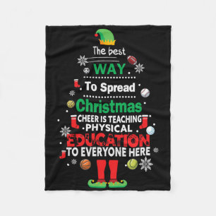 Best Way To Spread Christmas Cheer Teach Physical Fleece Blanket