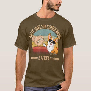 Best Welsh Corgi Mum Ever Dog Mum Mother's Day  T-Shirt