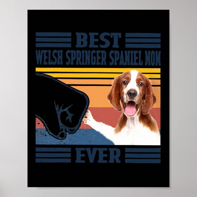 Best Welsh Springer Spaniel Mum Ever Funny Dog Poster (Front)