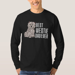 Best West Highland White Terrier Dad Ever T-Shirt