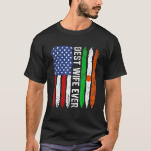 Best Wife Ever  Father's Day Niger Us Flag Retro T-Shirt