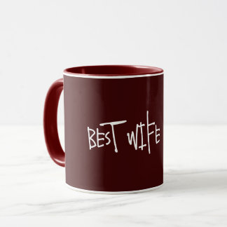 BEST WIFE EVER MUG, GIFT BIRTHDAY, SPECIAL DAY MUG