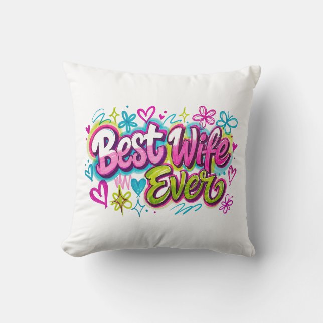 Best Wife Ever (Style 4) Cushion (Front)