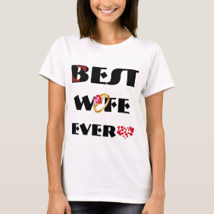 Best Wife Ever, T-Shirt