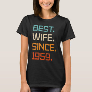 Best Wife Since 1959 64th Wedding Anniversary For T-Shirt