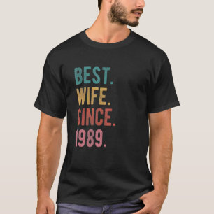 Best Wife Since 1989 33rd Wedding Anniversary For T-Shirt