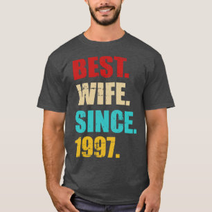 Best wife since 1997 for 25th wedding anniversary T-Shirt