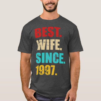 Best wife since 1997 for 25th wedding anniversary T-Shirt