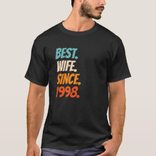 Best Wife Since 1998 24th wedding anniversary T-Shirt