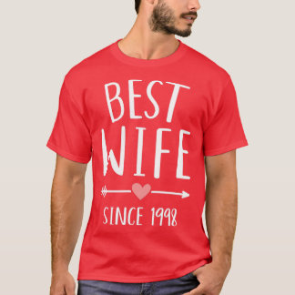 Best wife since 1998 for 25th silver wedding anniv T-Shirt
