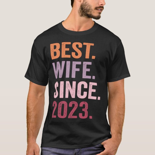 Best Wife Since 2023 T-Shirt (Front)