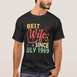 Best Wife Since July 1989 33Rd Wedding Anniversary T-Shirt