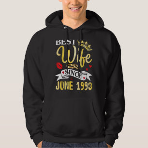 Best Wife Since June 1993 Happy Married Anniversar Hoodie