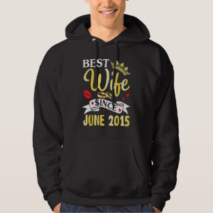 Best Wife Since June 2015 Happy Married Anniversar Hoodie