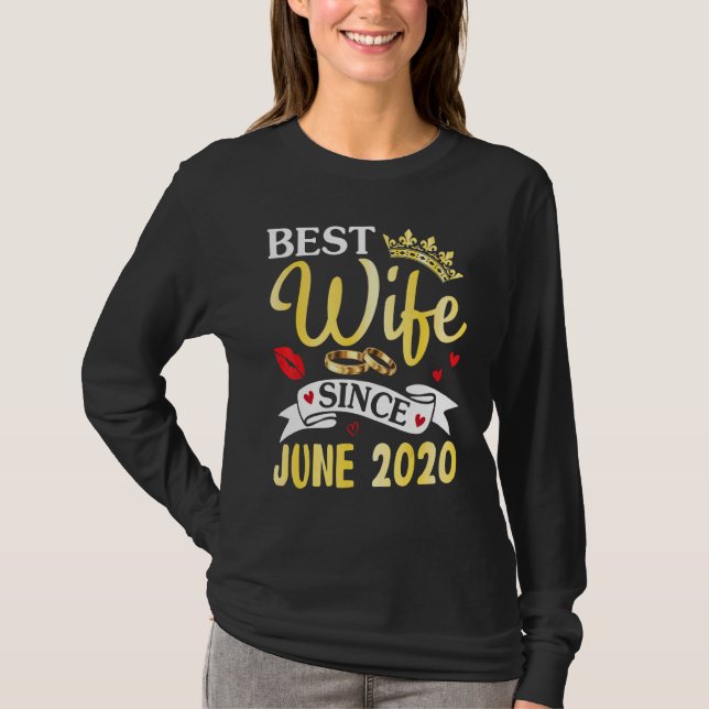 Best Wife Since June 2020 Happy Married Anniversar T-Shirt (Front)