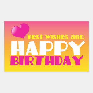 BEST wishes and HAPPY Birthday! cute! Rectangular Sticker
