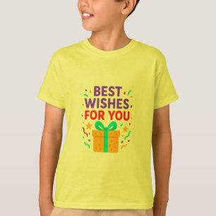 Best Wishes for You Kids T-Shirt–Colourful Gift Bo T-Shirt