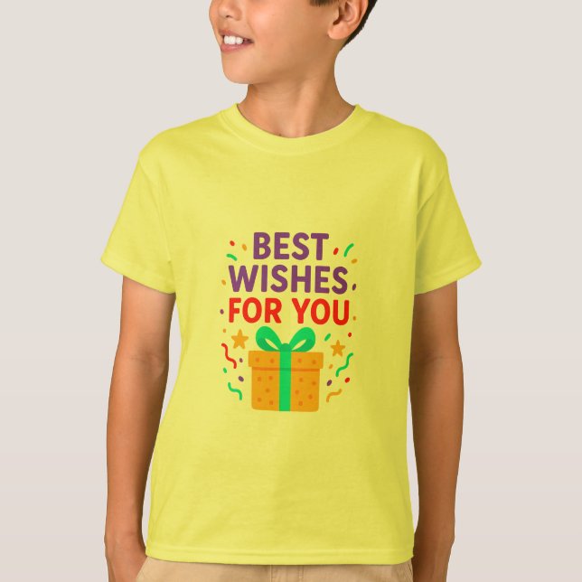 Best Wishes for You Kids T-Shirt–Colourful Gift Bo T-Shirt (Front)