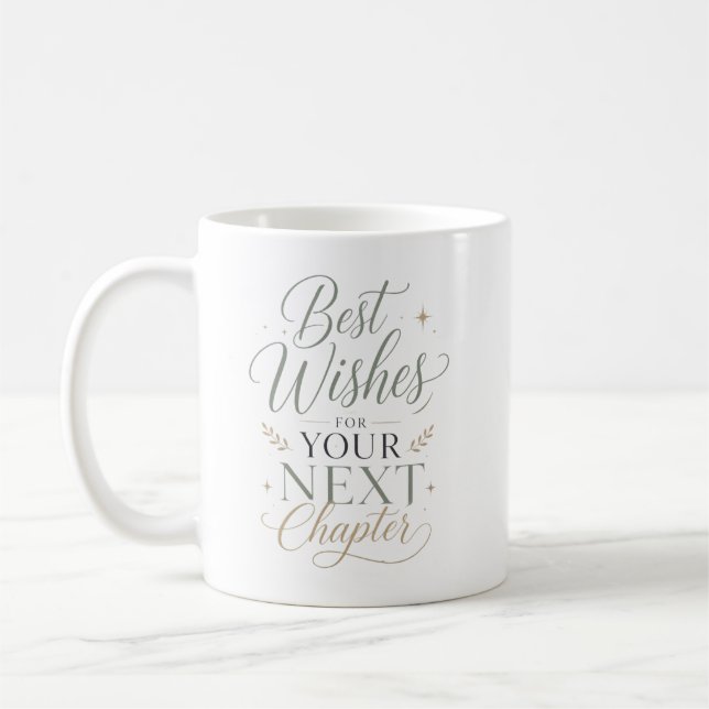 Best Wishes For Your Next Chapter Coffee Mug (Left)