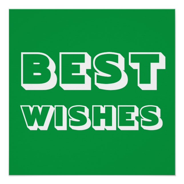 Best Wishes, Good Luck, green white Poster (Front)