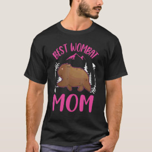 Best Wombat Mom Ever T-Shirt