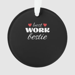 Best Work Bestie Classic Ornament