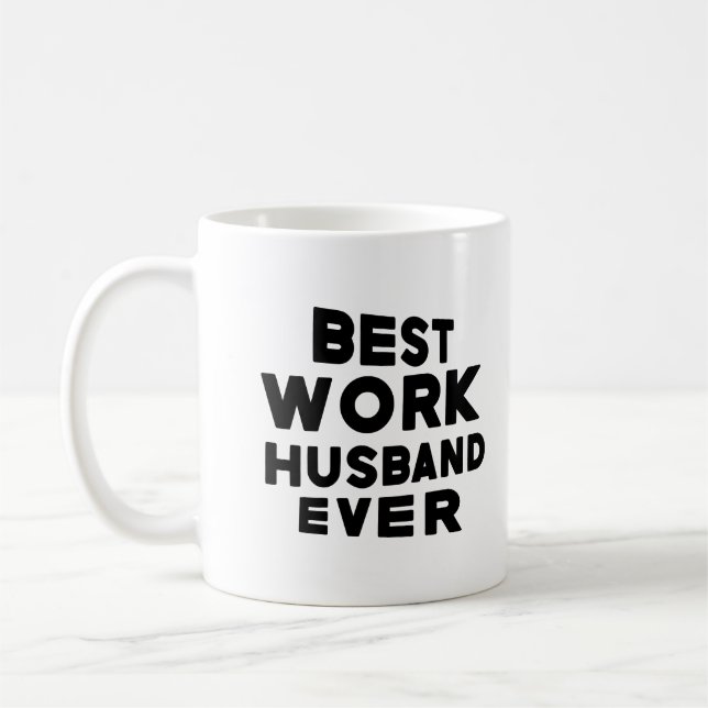 Best Work Husband Ever Coffee Mug (Left)