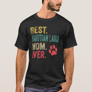 Best Yakutian Laika Mum ever Vintage Mother Dog T-Shirt
