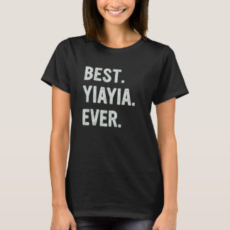 Best Yiayia Ever Family Grandma T-Shirt